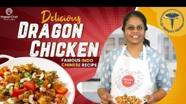 'Dragon Chicken Recipe in Tamil | Indo Chinese Style Dragon Chicken l Master Chef Dr. Nithya Franklyn'