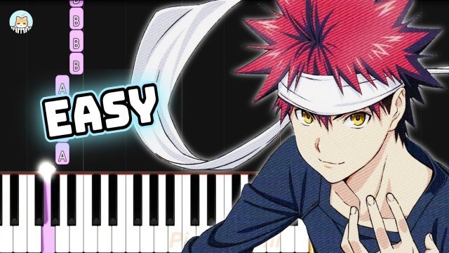 'Shokugeki no Soma Season 3 OP - \"BRAVER\" - EASY Piano Tutorial & Sheet Music'