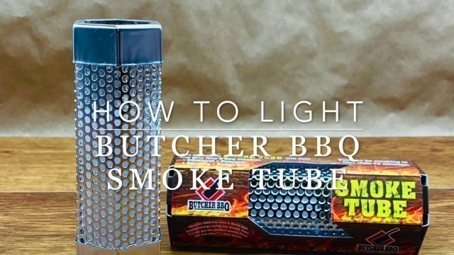 'How to Light a Smoke Tube'