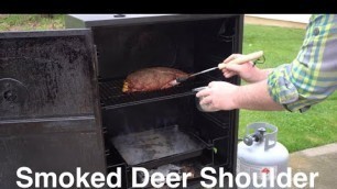 'How to Smoke a Deer Shoulder'