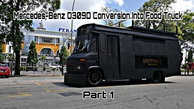 'DIY Converting Old School Bus ( Mercedes-Benz O309D ) into Food Truck part 1'