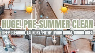 'HUGE PRE SUMMER ALL DAY CLEAN WITH ME | 2022 CLEAN WITH ME | EXTREME CLEANING MOTIVATION'