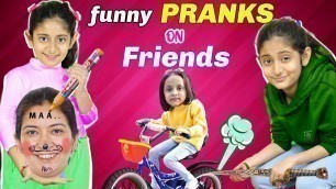 'Funny PRANKS And TRICKS on Friends | MyMissAnand'