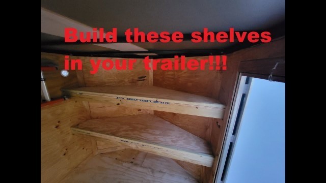 'DIY Trailer Shelving Install'