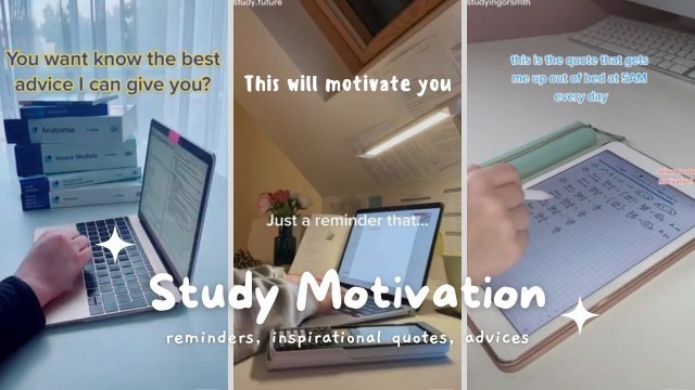 'this is will MOTIVATE you, please be motivated to study, tiktok inspiration, compilation part 2'