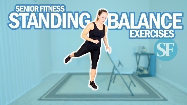 'Senior Fitness - Standing Balance Exercises For Seniors And Beginners | 20 MIN'