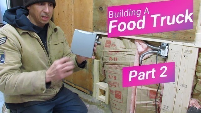 'How to Build Food Truck, Food Trailer Part 2'