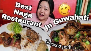 'Naga food Review Guwahati/ Shillong visit 