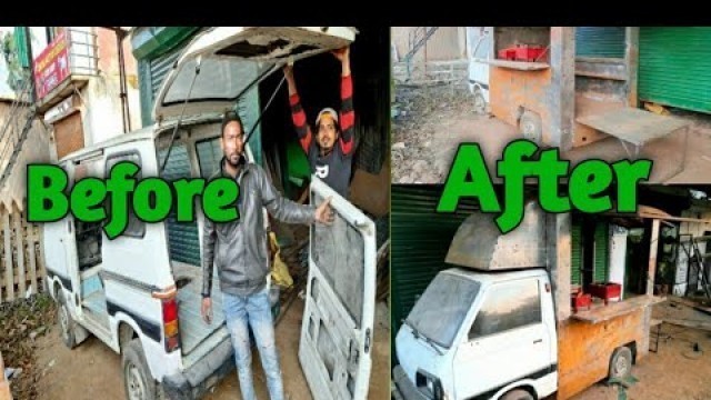 'how to make food van| फूड वैन कैसे बनाये| 2021'