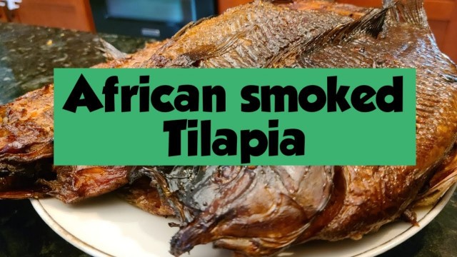 'African Smoked Tilapia|||| Homemade Smoked Tilapia|| How To Smoke Fish in Your Backyard'