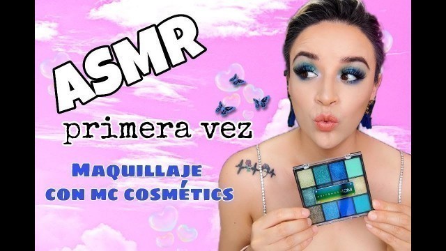 'ASMR MAQUILLAJE NUEVOS LANZAMIENTOS MC COSMETICS//SARA DICE'