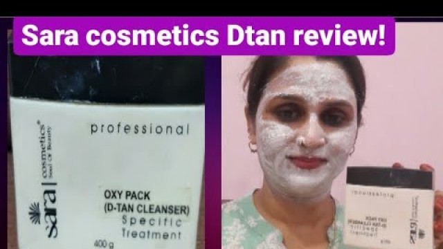 'D-tan pack review| tanning removal pack, sara cosmetics.!- Anvi ke tips'