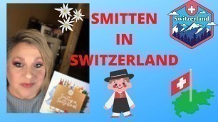 'VIRTUAL TRAVEL WEEK // BH Cosmetics Smitten in Switzerland'