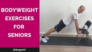 'Body-weight Exercises for Seniors, exercises for the elderly, senior fitness, strength training'