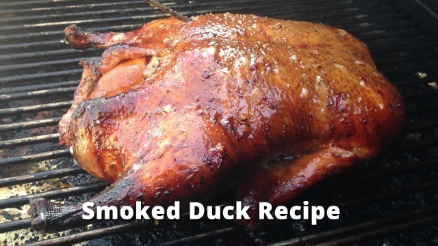 'Smoked Duck Recipe | How To Smoke A Whole Duck Malcom Reed HowToBBQRight'