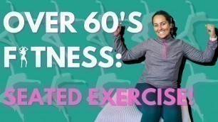 'Seated Exercise - Music Mix Workout Video | Senior Fitness Over 60\'s || Rosaria Barreto'