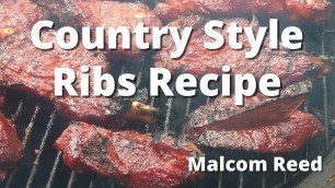 'Country Style Ribs | How To Smoke Country Ribs Recipe'