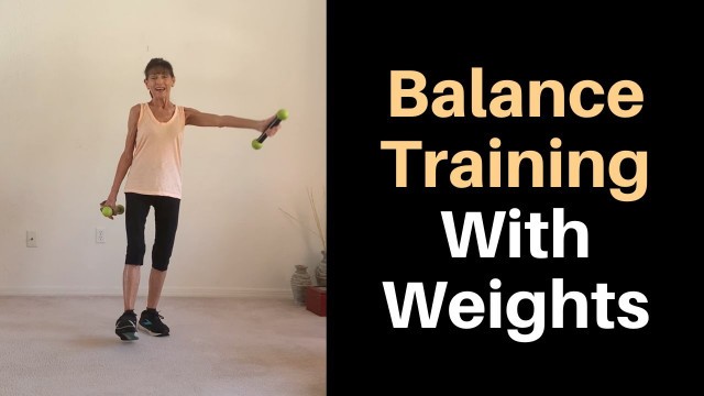 '12 Minute Balance Training With Weights - Senior Fitness Videos'