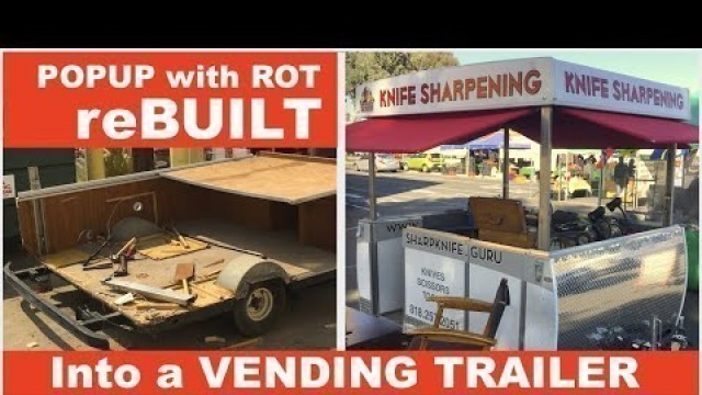 'Popup Trailer Conversion to Vending Trailer'