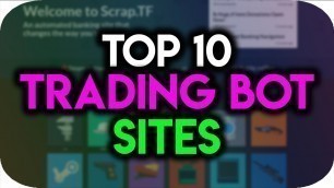 'TOP 10 Automated TF2 Trading Sites!'