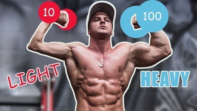 'Light Weight VS Heavy Weights (What is better?)'