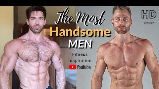 'The Most Handsome Men - Bodybuilder || Fitness Inspiration'