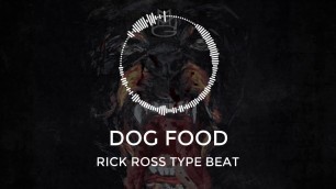 'Rick Ross x Lex Luger - \"Dog Food\" | 2018 Hard Trap Type Beat'