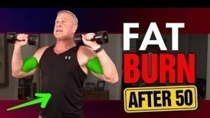 'Total Body Fat Burning Workout For Men Over 50 (INTENSE FAT LOSS!)'