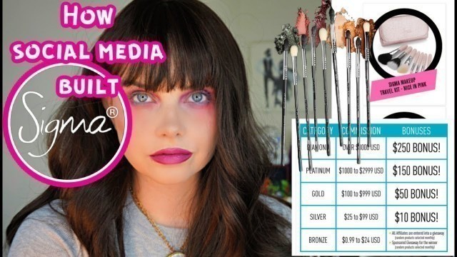 'Affiliate Marketing and the Rise of Sigma Beauty | Social Media & Makeup'