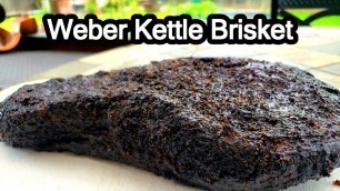 'How to Smoke Brisket on a Weber Kettle Easy'