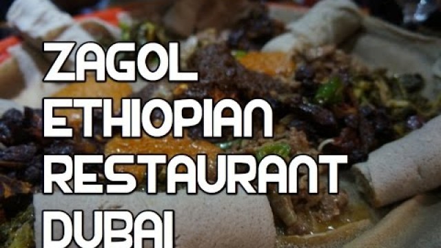 'Zagol Ethiopian Restaurant Dubai UAE Deira'