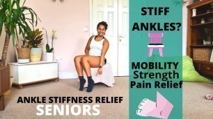 'Easy Exercise For Stiff Ankles - Mobility Strength Pain Relief | Senior Fitness || Rosaria Barreto'