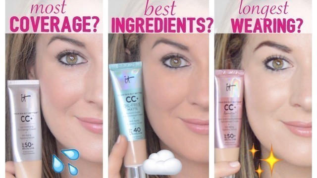 WHICH IT COSMETICS CC CREAM IS BEST FOR DRY SKIN? ORIGINAL, MATTE, OR ILLUMINATION?