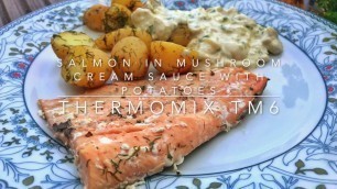 'Thermomix UK:  Salmon with mushroom sauce and potatoes step by step in Thermomix TM6.'