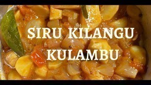 'SIRU KIZHANGU RECIPE / CHINESE POTATO CURRY RECIPE IN TAMIL'