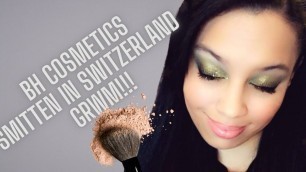 'Bh Cosmetics Smitten in Switzerland  GRWM!!! Let\'s try some affordable makeUp!!'