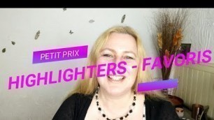 'FAVORIS MAKEUP - HIGHLIGHTERS - PETIT PRIX Lol  Bys  Sleek You are cosmetics...'