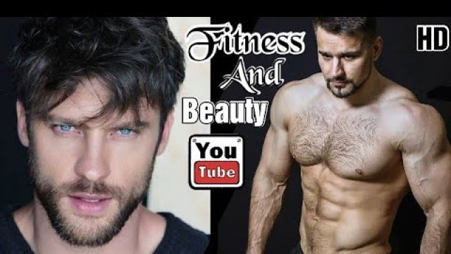 'Fitness & Beauty Of Men | Male Bodybuilders Body Review'