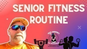 'Senior Fitness Routine || Russ Godfrey - The Rowdydawg || Senior Health And Fitness)'