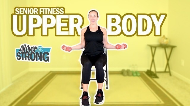 'Senior Fitness - Upper Body Exercises For Beginners'