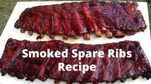 'Spare Ribs Recipe - How To Smoke Spare Ribs'