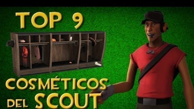 'TF2 - Top 9 Cosméticos del Scout'