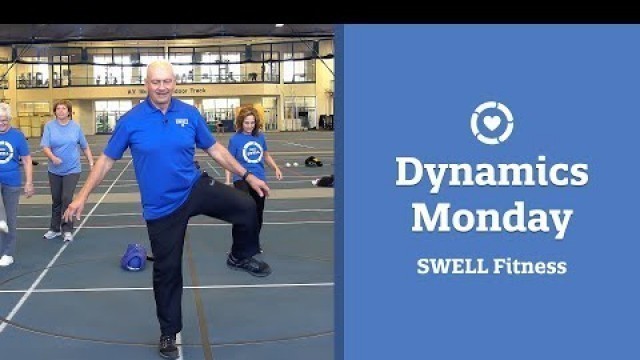 'At-Home Workout - Dynamics Monday - SWELL Senior Fitness Program'