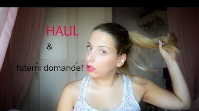 'Haul (Mulac,Superga,Neve Cosmetics,Maquillalia) & FATEMI DOMANDE!'