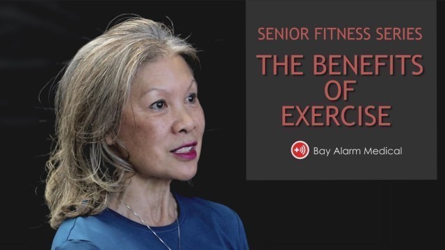 'Senior Fitness Series #3: The Benefits of Exercise'