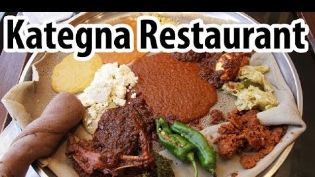 'Kategna Restaurant - Ethiopian food you shouldn\'t miss in Addis Ababa'