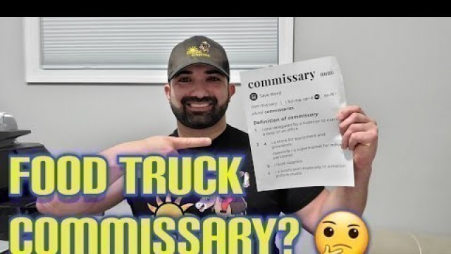 'What is a Food Truck Commissary? How to Build your Food Truck Series'