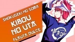 'Kibō no Uta - Shokugeki no Sōma Op 01 - Notas Flauta Dulce'