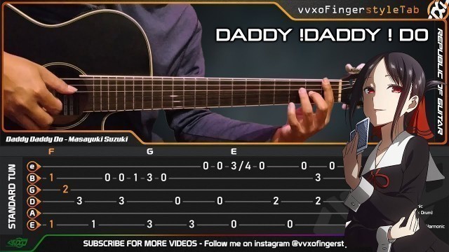 'Kaguya-sama - Love is War Season 2 OP - DADDY! DADDY! DO! - Fingerstyle Guitar Cover (TABS Tutorial)'