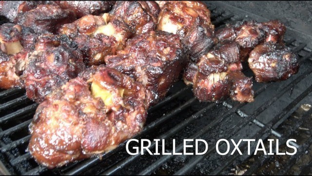 'GRILLED OXTAILS RECIPE STEP BY STEP | SOUTHERN SMOKE BOSS'